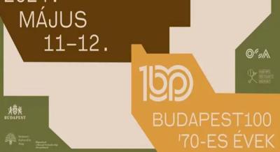 Budapest100 Építészeti Kulturális Fesztivál, 2024. május 9-12.