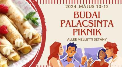 Budai Palacsinta Piknik, 2024. május 10-12.