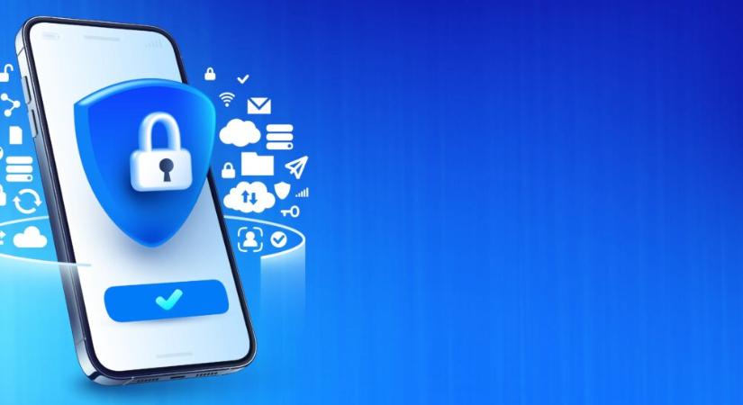 Telefonunk biztonsága a személyes biztonságunk – tippek ahhoz, hogy óvjuk adatainkat
