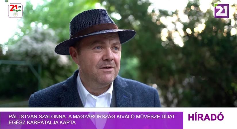 Pál István Szalonna: a Magyarország Kiváló Művésze díjat egész Kárpátalja kapta (videó)