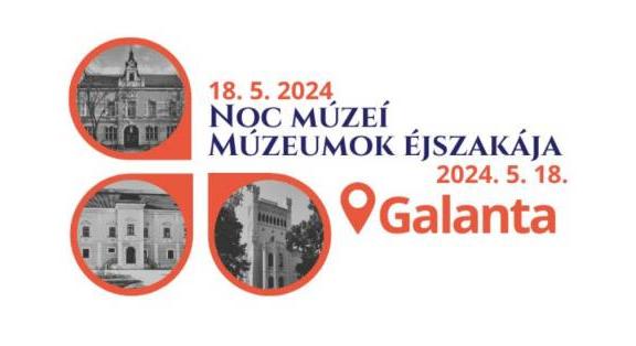 Múzeumok éjszakája Galántán