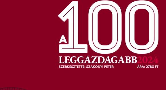 Tovább gyarapodott Mészáros Lőrinc - itt a 100 Leggazdagabb magyar idei kiadványa