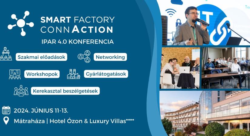 Jövőbe mutató megoldások a 10. Smart Factory ConnAction konferencián