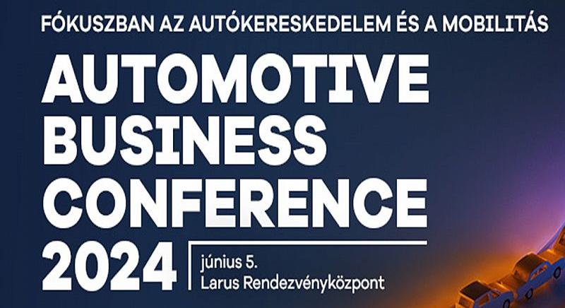 Nyerjen ingyen jegyet a Automotive Business konferenciára!