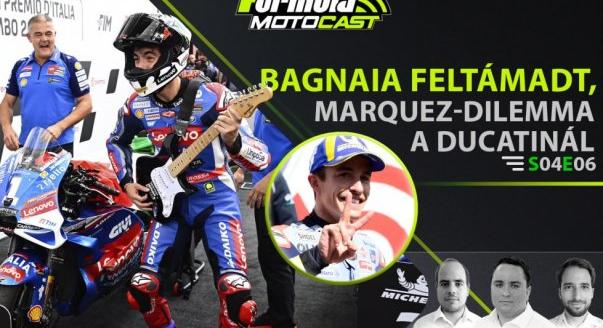 Bagnaia feltámadt, Marquez-dilemma a Ducatinál