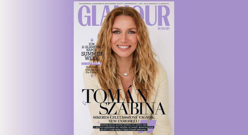 GLAMOUR Summer Week kuponokkal, Tomán Szabinával a címlapon megjelent a GLAMOUR magazin legújabb száma