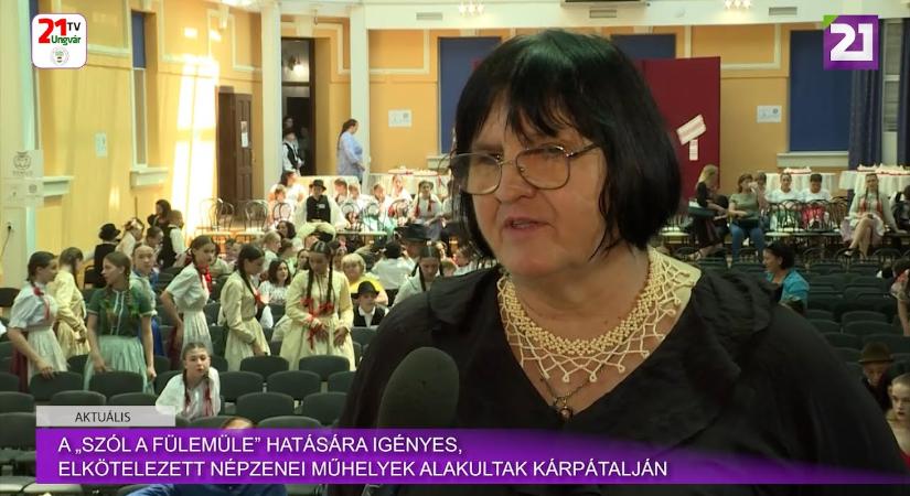 Aktuális (2024.06.08) A „Szól a fülemüle” hatására igényes népzenei műhelyek alakultak Kárpátalján (videó)