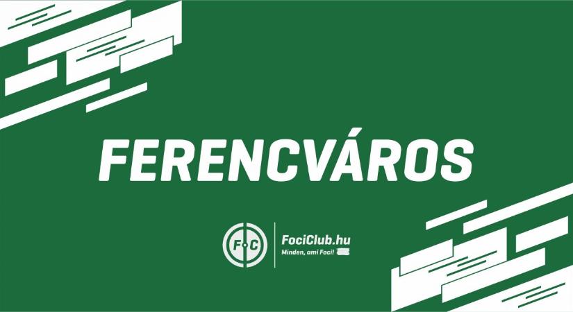 Bejelentette első nyári igazolását a Ferencváros – HIVATALOS