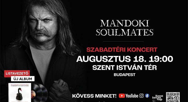 Mandoki Soulmates koncert augusztus 18-án a Bazilikánál