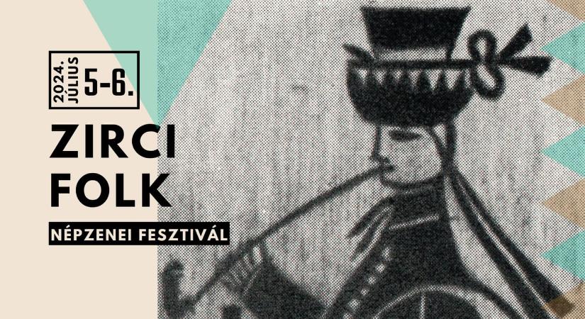 Zirci Folk Népzenei Fesztivál 2024