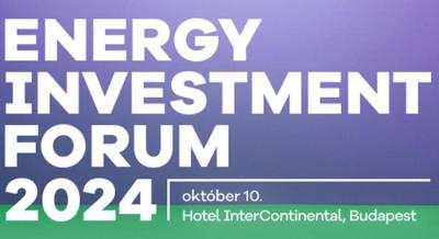 Energy Investment Forum 2024, 2024. október 10.