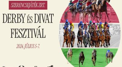 Magyar Derby és Divat Fesztivál, 2024. július 5-7.