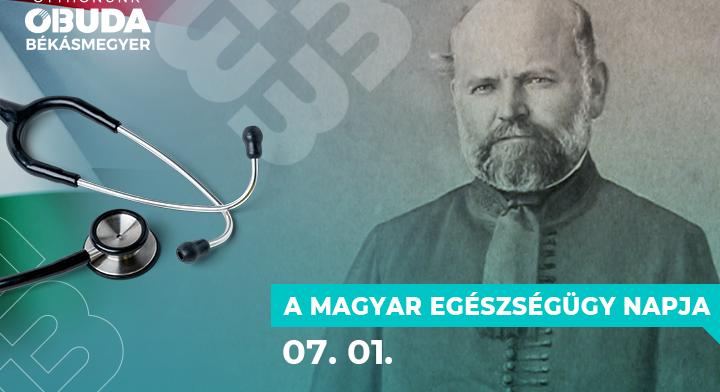 Köszönet Semmelweis mai követőinek! – Július 1. a magyar egészségügy napja