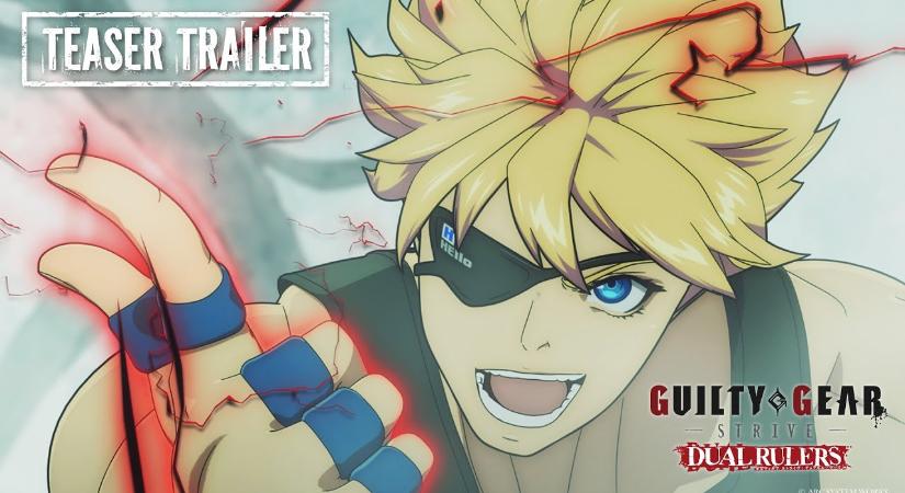 Megmutatta magát a Guilty Gear Strive: Dual Rulers anime