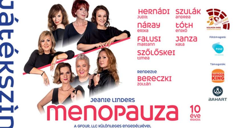 Menopauza musical a siófoki Kálmán Imre Szabadtéri Színpadon!