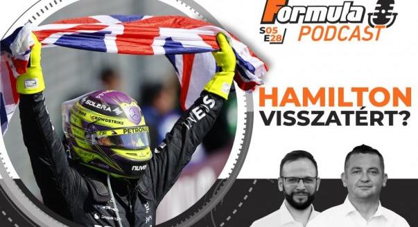 Podcast: Hamilton visszatért?