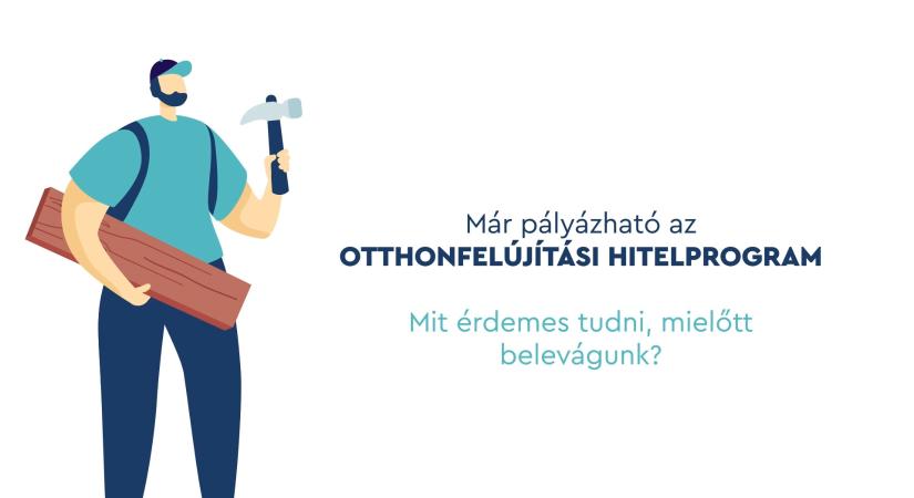 Itt az Otthonfelújítási Kisokos: összeszedtük a legfontosabb információkat