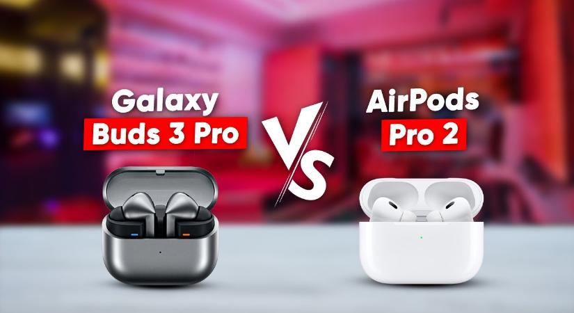 Apple Airpods Pro 2 VS Samsung Galaxy Buds 3 Pro