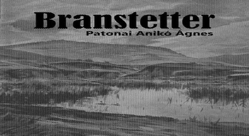 Patonai Anikó Ágnes: Branstetter (2024)