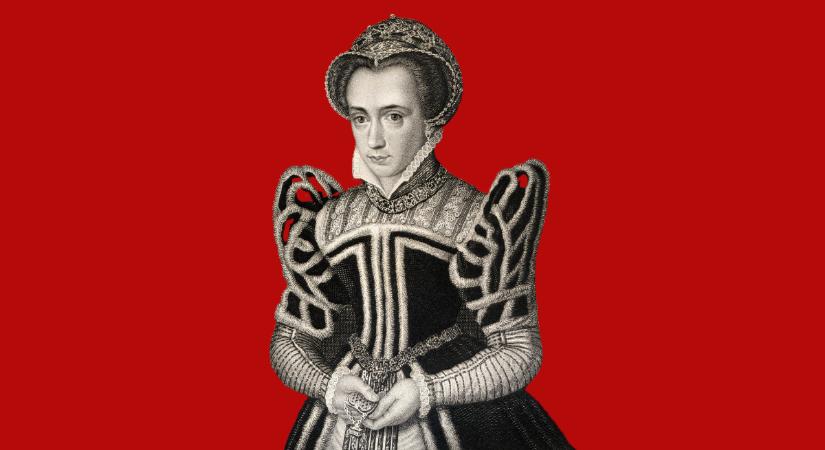 Első nőként ült az angol trónra, beceneve miatt mégis kegyetlen uralkodóként gondol rá mindenki