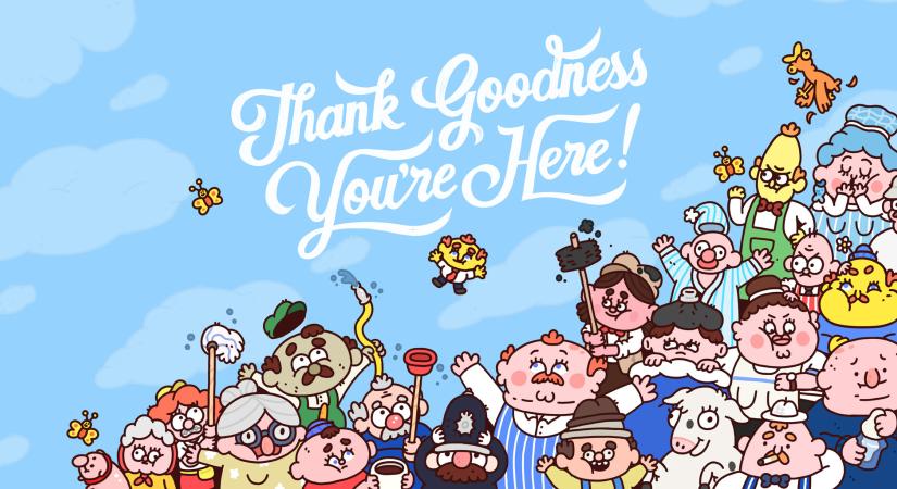 Thank Goodness You’re Here! teszt