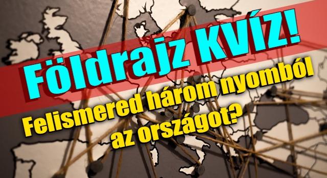 Földrajz kvíz: Kitalálod három nyomból melyik országról van szó?