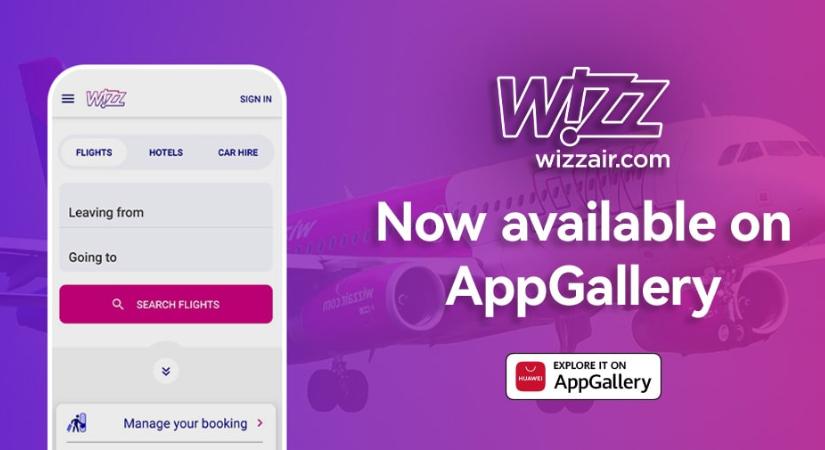 Huawei eszközökön is elérhetővé vált a Wizz Air alkalmazás