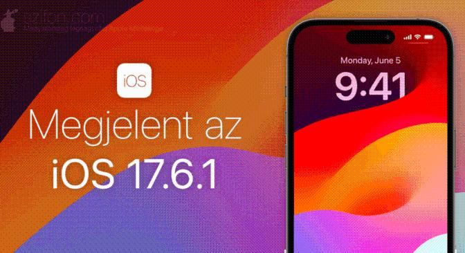 Megjelent az iOS 17.6.1 – a Fejlett adatvédelem be- és kikapcsolását érintő hiba javítása