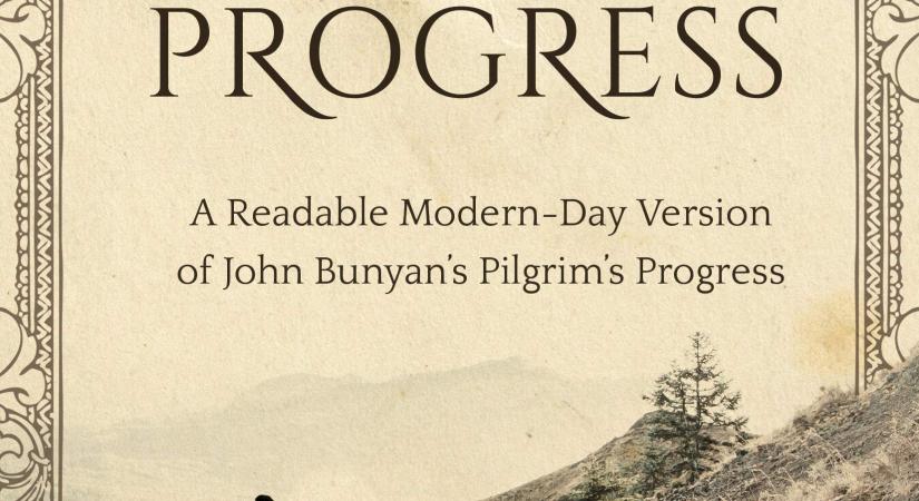 John Bunyan: The Pilgrim's Progress /A zarándok útja/ (1678)