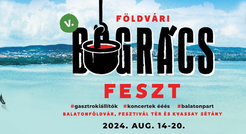 Földvári Bográcsfeszt 2024 Balatonföldvár