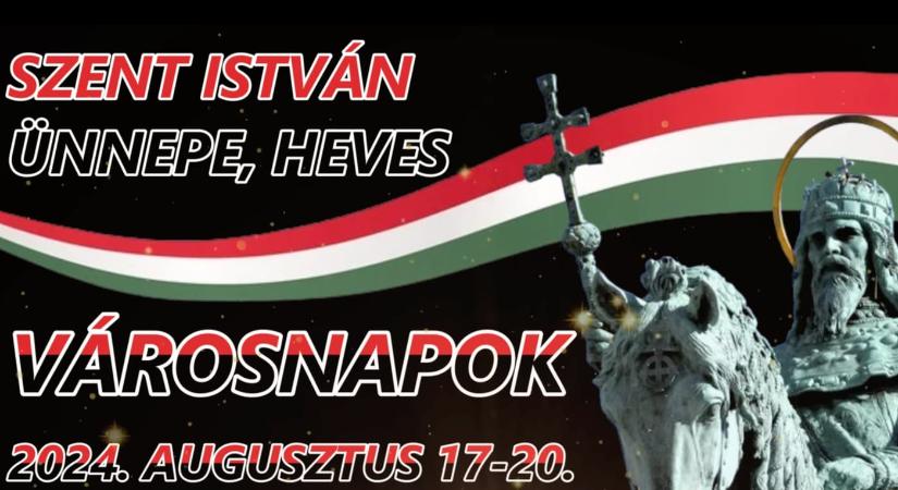 Szent István Ünnepe, Heves Városnapok 2024