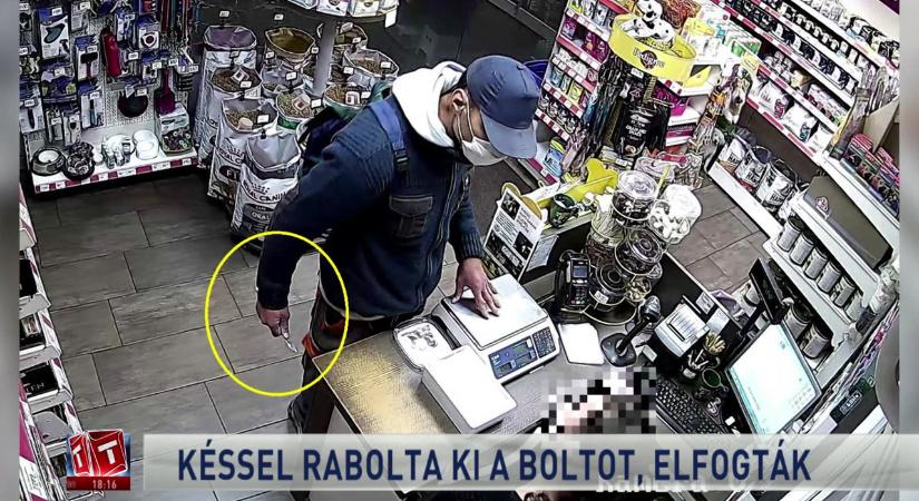 Késsel rabolta ki a boltot, elfogták