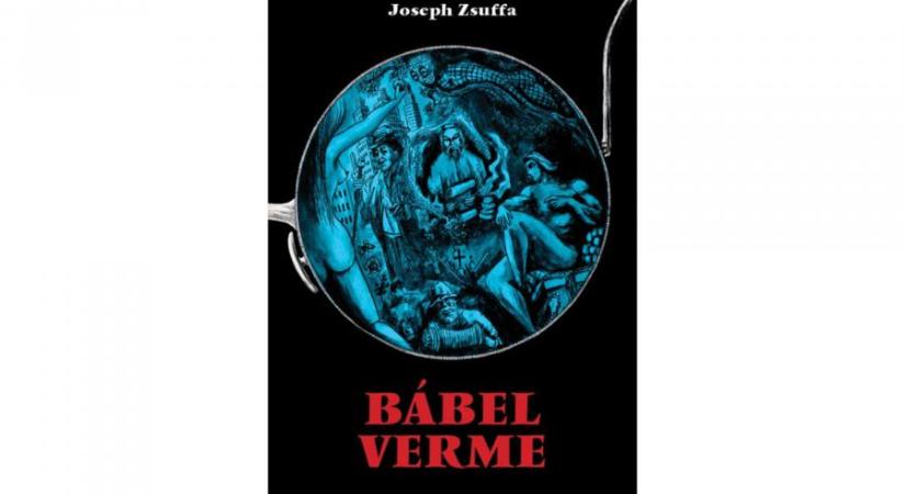 Érdemes-e látni a világot? (Joseph Zsuffa: Bábel verme)