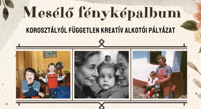 Mesélő fényképalbum – Kreatív alkotói pályázat