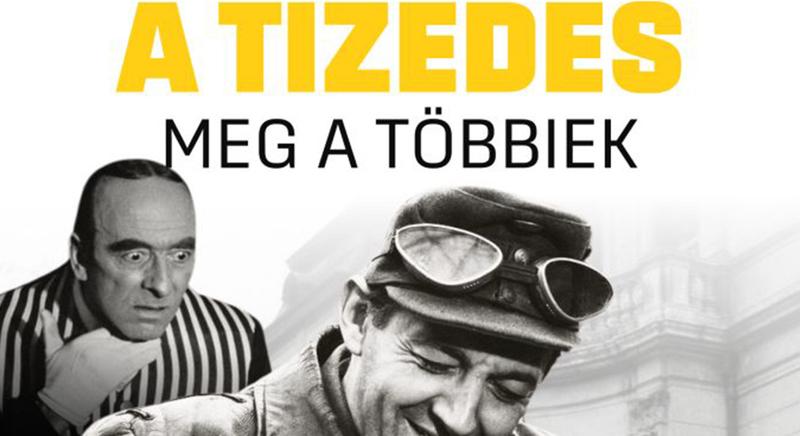 A tizedes meg a többiek - Itt a 4K felújított változat