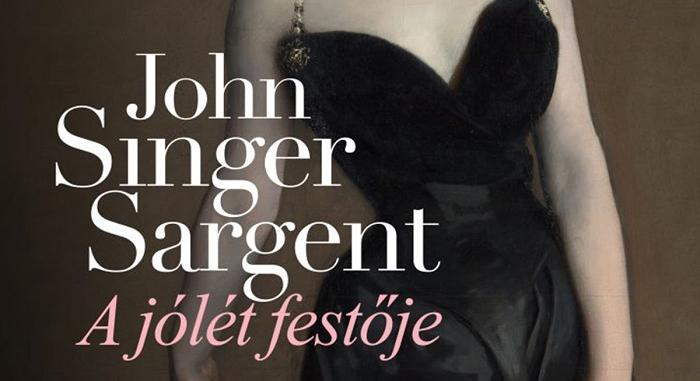 Exhibition on Screen: John Singer Sargent, a jólét festője