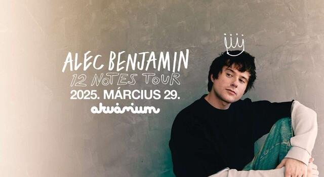 Alec Benjamin 2025 márciusában visszatér Budapestre!