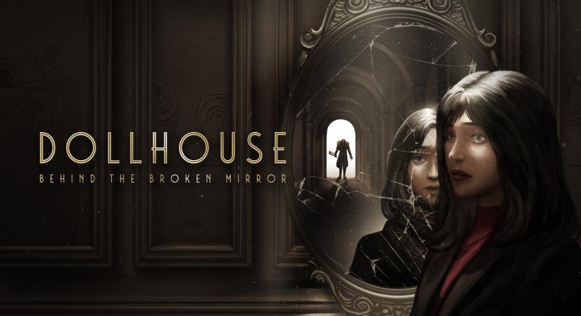 Csúszik a Dollhouse: Behind the Broken Mirror című horror megjelenése