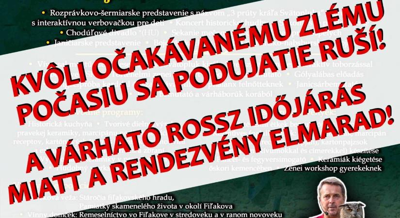 Elmarad a Füleki Várjátékok és számos kulturális program módosul a rossz idő miatt