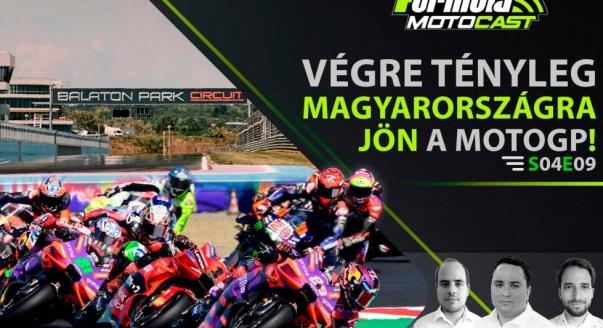 Végre tényleg Magyarországra jön a MotoGP! – Formula Motocast