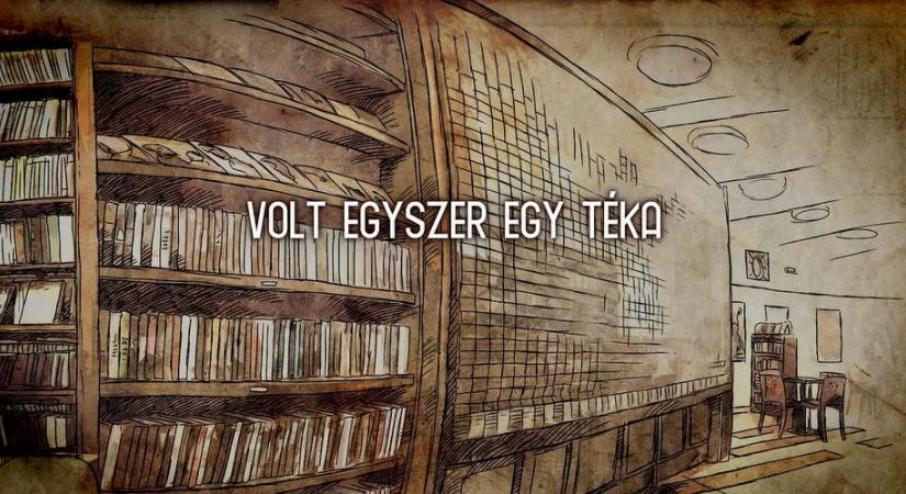 A Volt egyszer egy Téka teljes egészében megtekinthető a YouTube-on!