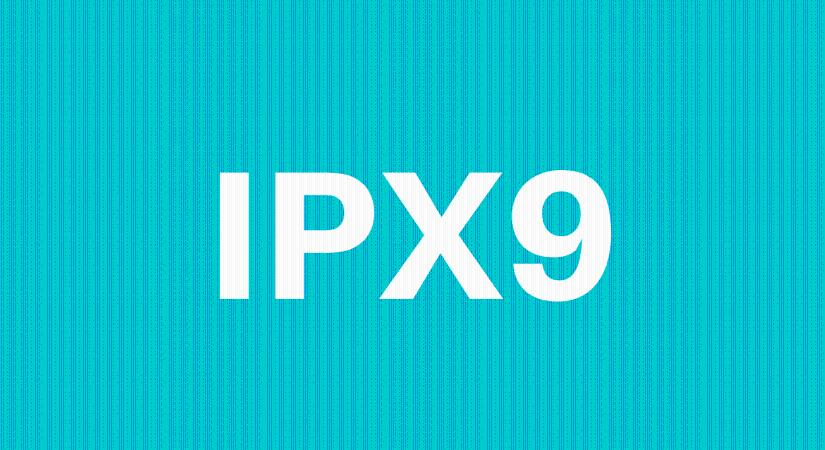 IPX9 védettség – Mit jelent pontosan?