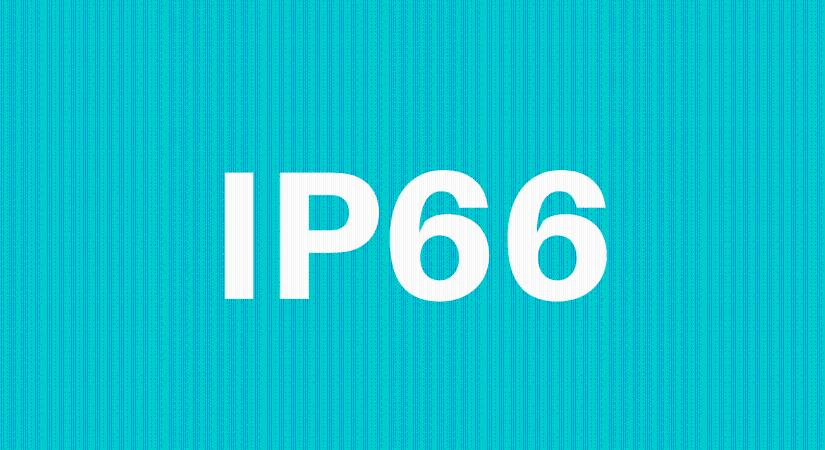 IP66 védettség – Mit jelent pontosan?