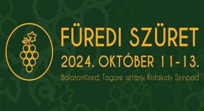 Füredi Szüret, 2024. október 11-13.