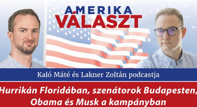 Amerika választ 06 – Hurrikán Floridában, szenátorok Budapesten, Obama és Musk a kampányban