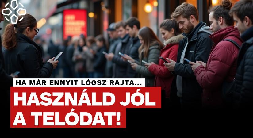 [VIDEÓ]: Használd jól a telódat! - értiTECH