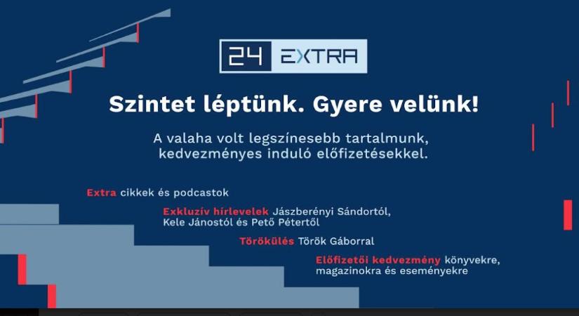 Elindul az Extra, a 24.hu előfizetős prémiumterméke