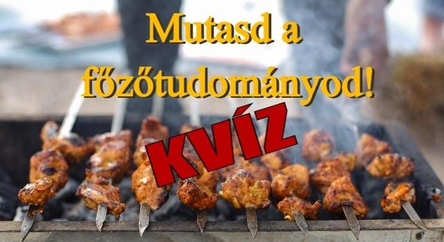 Kvíz: Ismered az ételeket? Tudod mi a mititei, vagy hogyan készül a töki pompos?