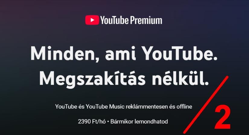 Csak a hirdetések többségétől mentesítene a YouTube félpénzes csomagja