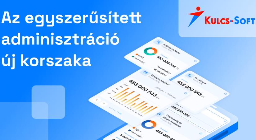 Az egyszerűsített adminisztráció új korszaka – Megújult a Kulcs-Ügyvitel!